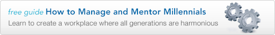 How to Manage and Mentor Millennials